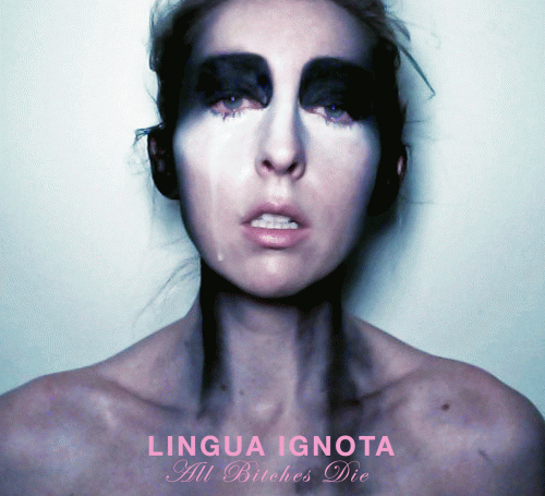 Lingua Ignota : All Bitches Die